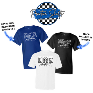 DME PRACTICE SHIRTS