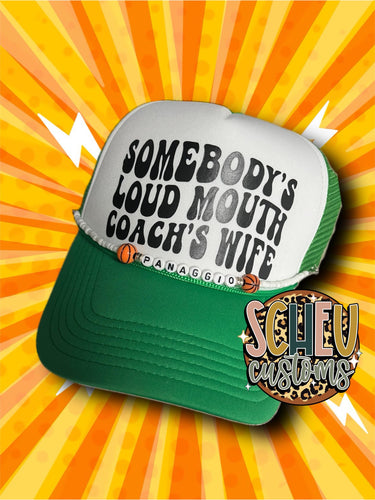 HAT: Somebody's loud mouth coach's wife